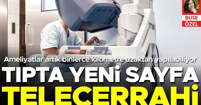 Tıpta yeni sayfa: Telecerrahi