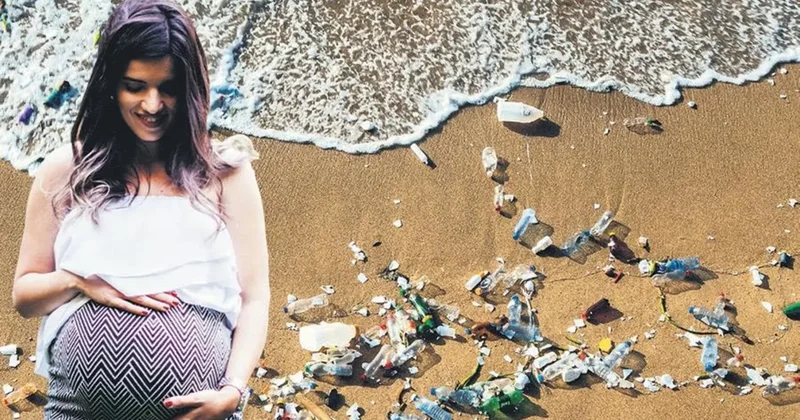 Mikroplastikler anne karnına kadar ulaştı