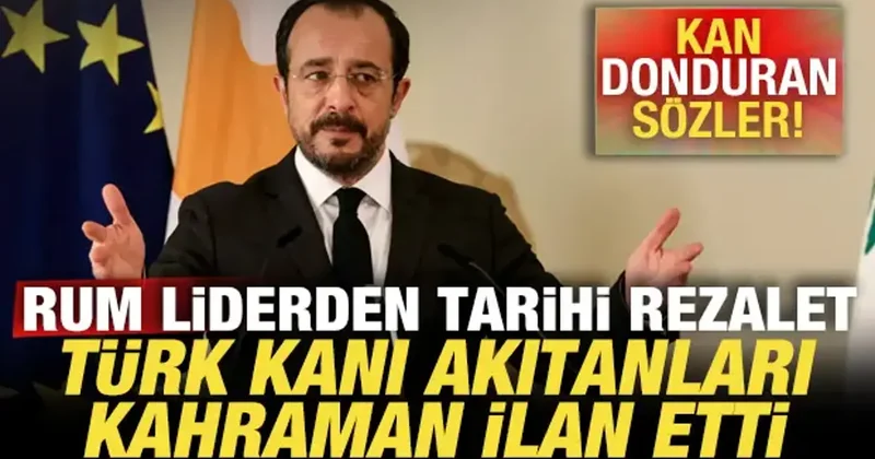 Rum liderden tarihi rezalet! Türk kanı akıtanları kahraman ilan etti! Kan donduran sözler