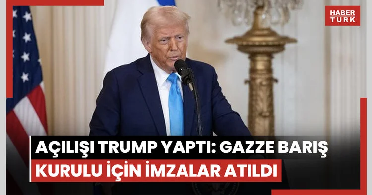 Açılışı Trump yaptı: Gazze Barış Kurulu için imzalar atıldı