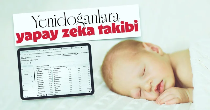 Yenidoğan bebeklere yapay zeka takibi