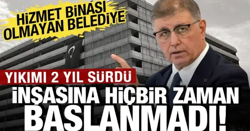 Hizmet binası olmayan belediye: Yıkımı 2 yıl sürdü inşası hiçbir zaman başlamadı!