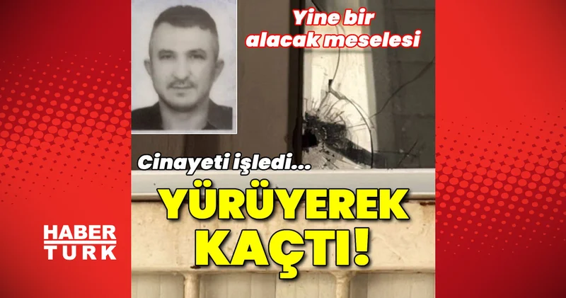 Son dakika: Antalya haberleri: Yine bir alacak meselesi... Taksiyle geldi, cinayet sonrası olay yerinden yürüyerek kaçtı Son dakika haberleri
