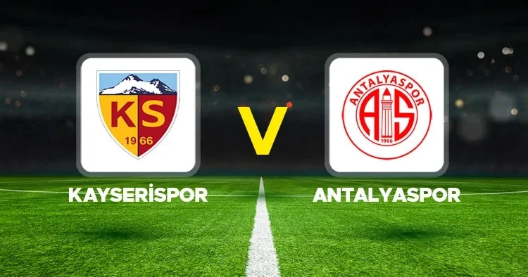 Canlı anlatım: Kayserispor Antalyaspor maçı