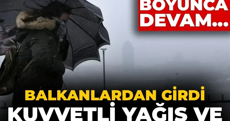 Balkanlardan girdi: Kuvvetli yağış ve sağanağı da getirdi! Hafta boyunca devam...