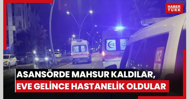 Asansörde mahsur kaldılar, eve gelince hastanelik oldular