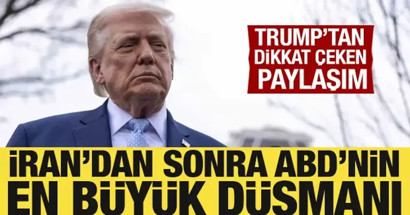 Trump, İran dan sonra ABD nin büyük düşmanı diyerek hedef gösterdi