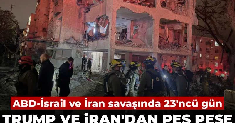 ABD İsrail ve İran savaşında 23 ncü gün: Trump ve İran dan peş peşe Hürmüz tehditleri!