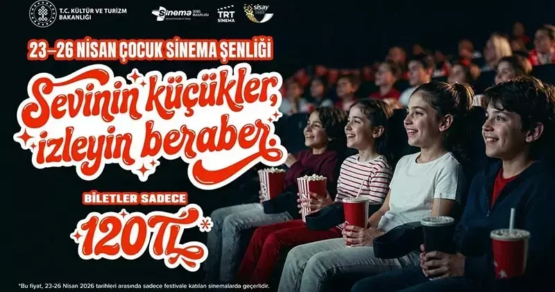 23 26 Nisan tarihlerinde sinema biletleri 120 lira olacak