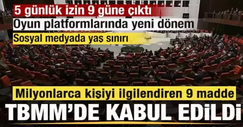 Milyonlarca kişiyi ilgilendiren 9 madde TBMM de kabul edildi!