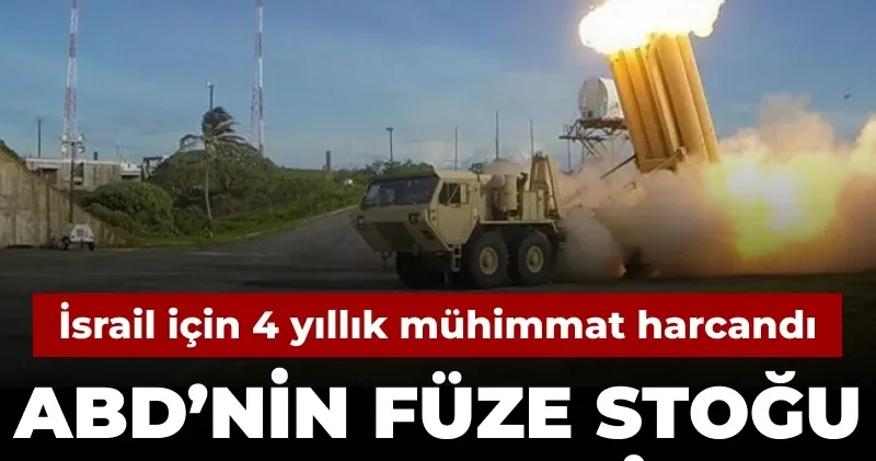 ABD İsrail için 4 yıllık füze stoğunu harcadı