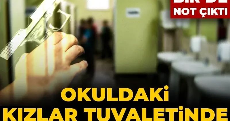Okuldaki kızlar tuvaletinde tabanca! Yanında bir de not çıktı