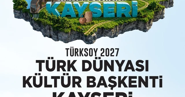 Başkan Büyükkılıç: Kayseri 2027 Türk dünyası kültür başkenti oldu Kayseri Haberleri