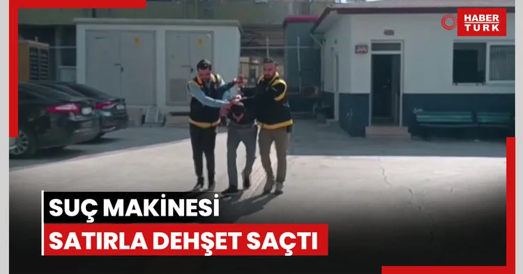 Suç makinesi satırla dehşet saçtı: Önüne gelene böyle saldırdı