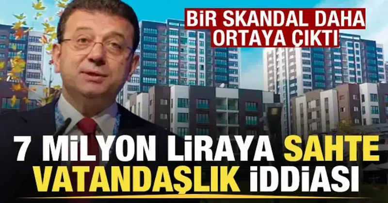 İmamoğlu nun projesinde sahte vatandaşlık iddiası! Br skandal daha ortaya çıktı