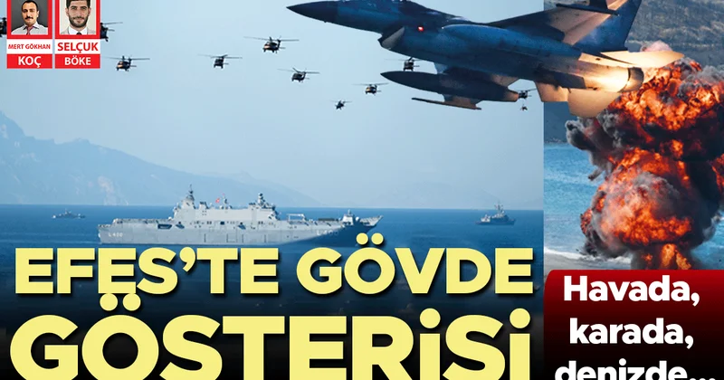 Havada karada denizde... EFES’te gövde gösterisi