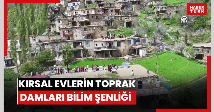 Kırsal evlerin toprak damları bilim şenliği