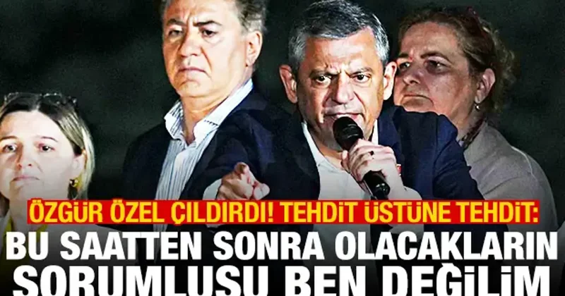 Mutlak butlan sonrası Özel den sokak tehdidi: Olacakların sorumlusu ben değilim