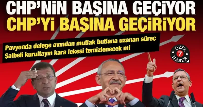 CHP de pavyonlardan şaibeli kurultaya kurultaydan mutlak butlana uzanan kirli süreç
