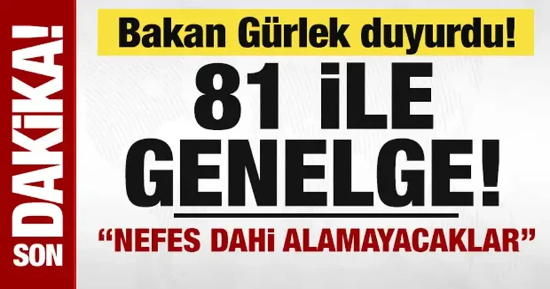 Bakan Gürlek duyurdu! 81 ile organize suç örgütleriyle mücadele genelgesi