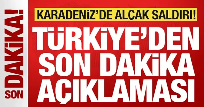 Karadeniz de Türk gemisine alçak saldırı: Türkiye den son dakika açıklaması