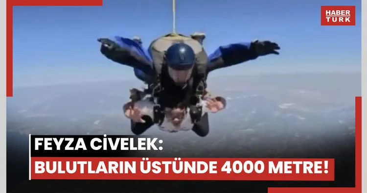 Feyza Civelek: Bulutların üstünde 4000 metre!