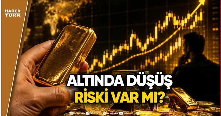 Altın Neden Bu Kadar Yükseldi?