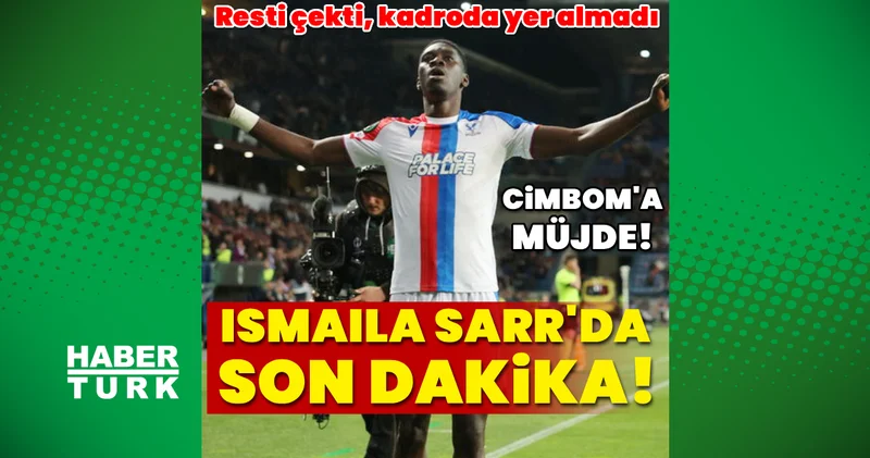 Son dakika: Galatasaray da Ismaila Sarr gelişmesi! Resti çekti, maç kadrosuna alınmadı!
