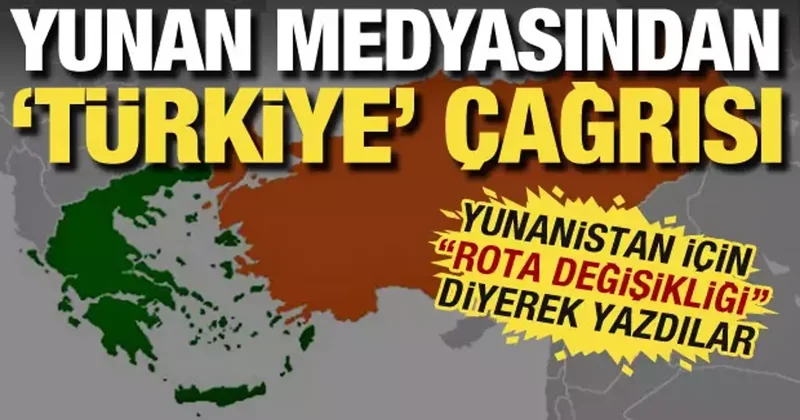 Yunan medyasından Türkiye ile uzlaşma çağrısı! Dış politikada yeni yollar arıyor