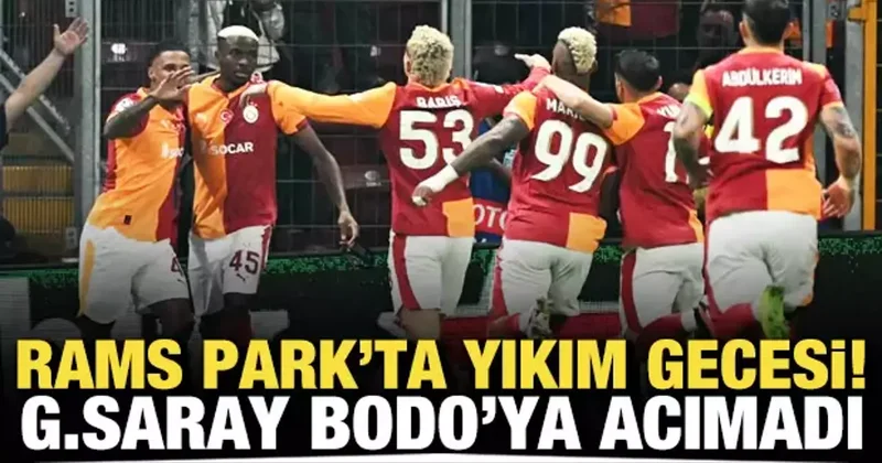 RAMS Park’ta yıkım gecesi! Galatasaray, Bodo ya acımadı
