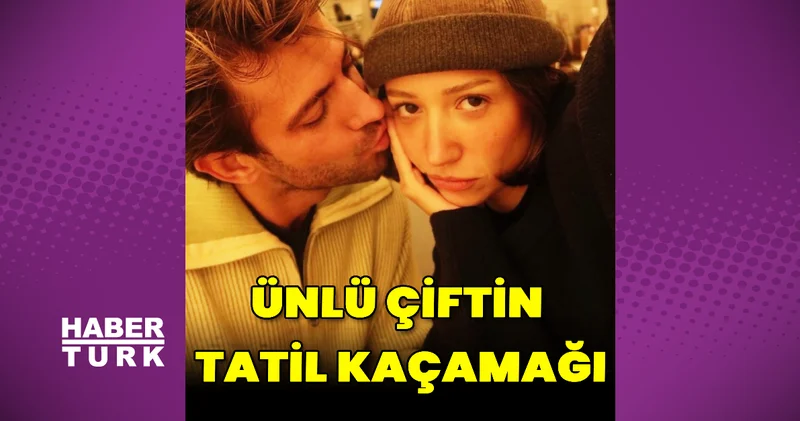 Zeynep Bastık ve Serkay Tütüncü’den romantik anlar Magazin haberleri