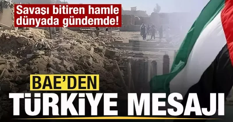 Türkiye savaşı bitirdi! BAE den son dakika açıklaması