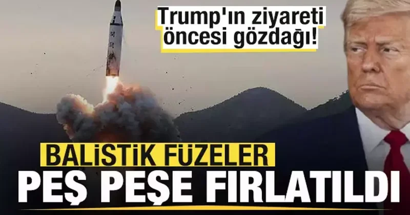 Trump ın ziyareti öncesi gözdağı! Füzeler peş peşe fırlatıldı! Son dakika açıklaması
