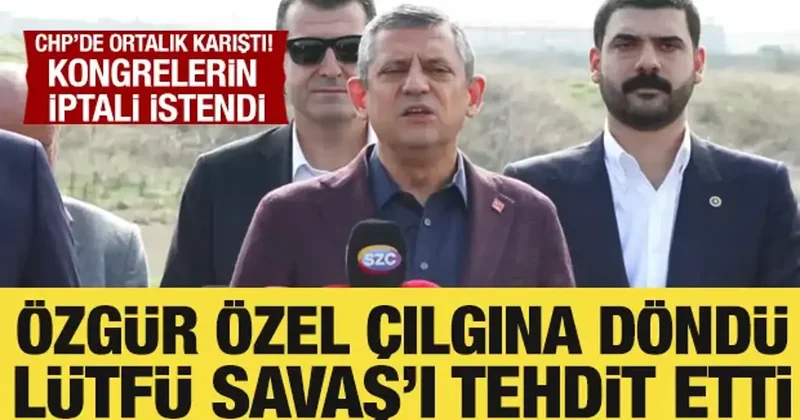 Özgür Özel den Lütfü Savaş a tehdit