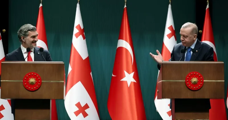 Türkiye ve Gürcistan stratejik ortaklığını güçlendiriyor!