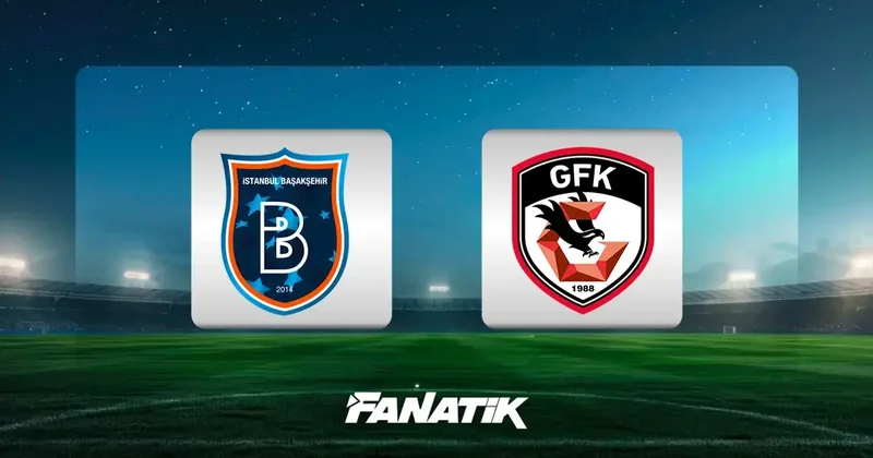 CANLI Başakşehir Gaziantep FK (Süper Lig 17. hafta maçı) Fanatik Gazetesi Futbol Haberleri Spor