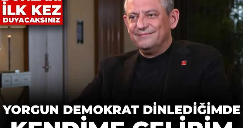 Özgür Özel: Yorgun Demokrat dinleyip kendime gelirim, başucu kitabım Cereyanlar