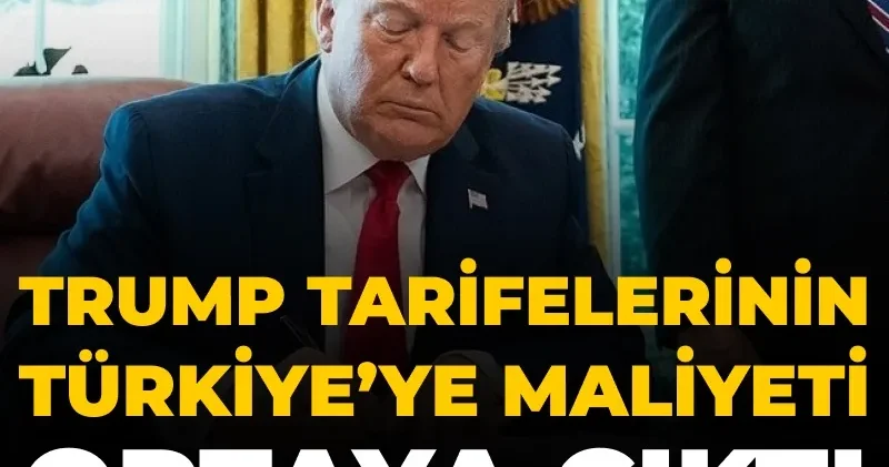 Trump vergilerinin Türkiye’ye maliyeti ortaya çıktı