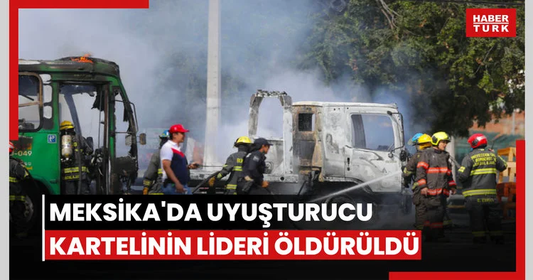 El Mencho öldürüldü, şiddet dalgası tetiklendi