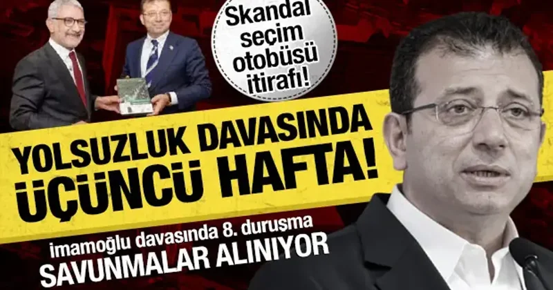 İBB davasında 8. duruşma: Çapraz sorgu yapıldı! Eşi için belediyeden otobüs mü istedi?
