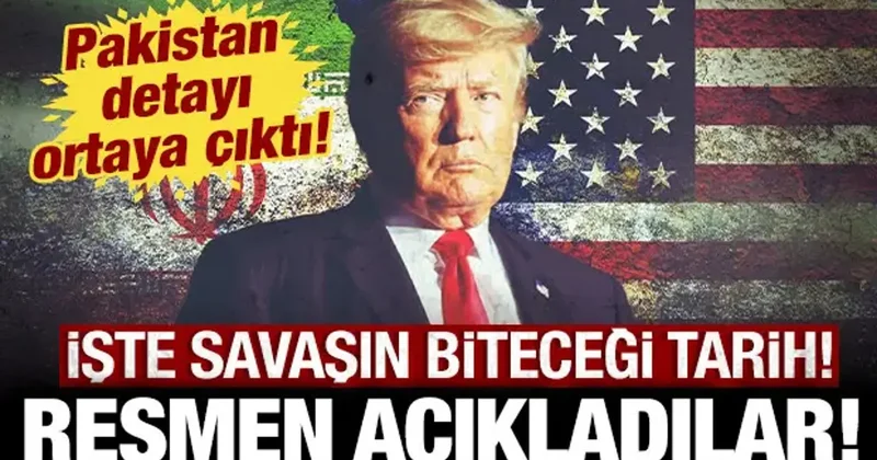 ABD nin İran ile savaşı bitireceği günü resmen açıkladılar: Pakistan detayı ortaya çıktı!