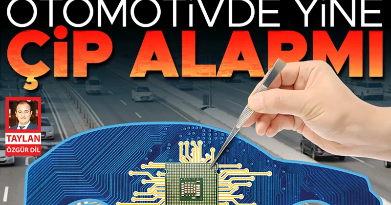 Savaş uzarsa yeni tedarik krizi kapıya dayanabilir... Otomotivde yine çip alarmı