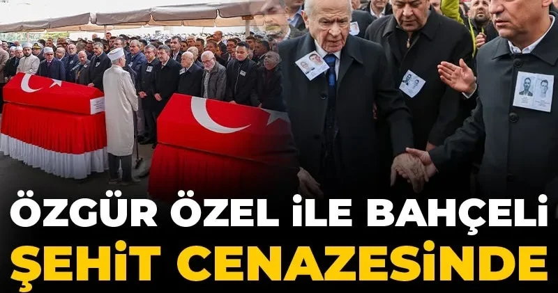 Özgür Özel ile Bahçeli şehit cenazesinde bir araya geldi