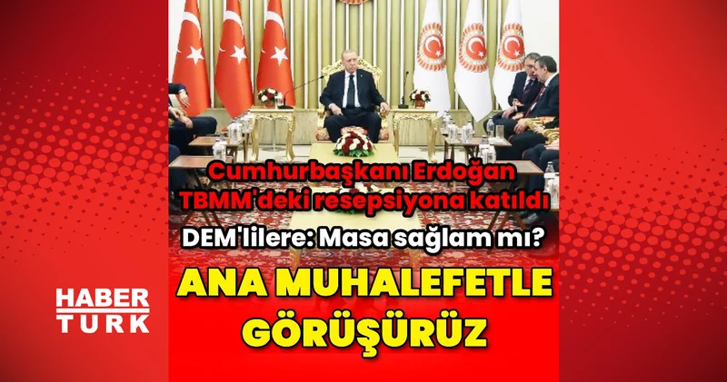 Cumhurbaşkanı Erdoğan, TBMM’de 23 Nisan Resepsiyonuna katıldı