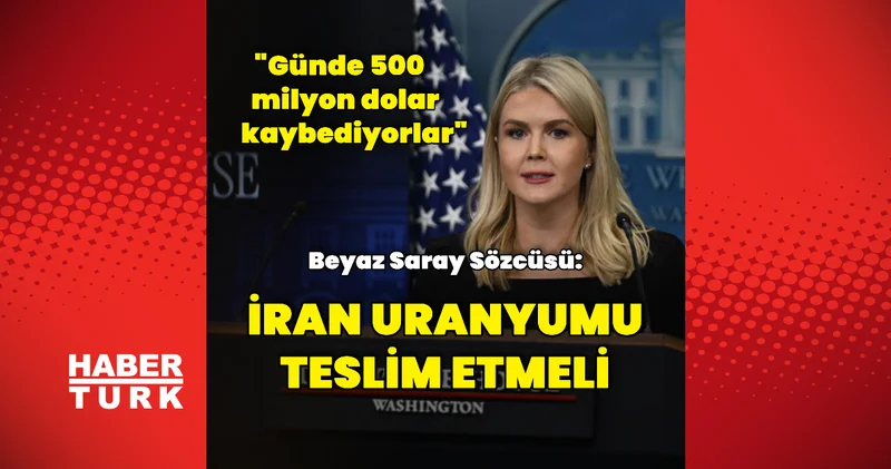 Beyaz Saray: İran uranyumu teslim etmeli Dış Haberler