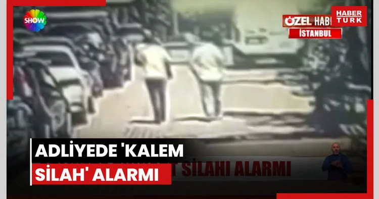 Adliyede kalem silah alarmı