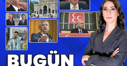 Bugün Ne Oldu? 22 Haziran 2026 haberleri: İran nükleer denetimlere onay verdi , CHP de olağan kurultay süreci eylülde başlayacak, Üniversitelerde yen
