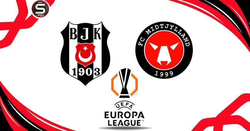 Canlı Beşiktaş Midtjylland maçı canlı yayın Sözcü Gazetesi