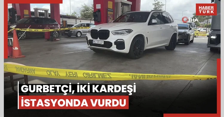 Gurbetçi benzin istasyonunda iki kardeşi vurdu! TEM de kanlı tartışma!