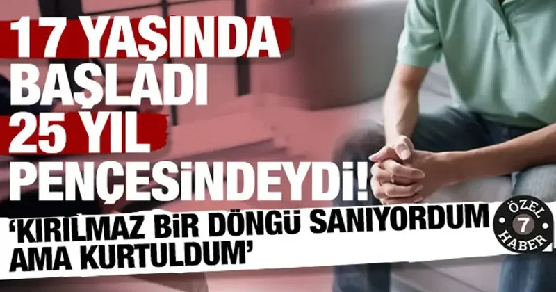 Çeyrek asırlık bağımlılığın pençesinden YEDAM sayesinde kurtuldu: Keşke hiç denemeseydim!